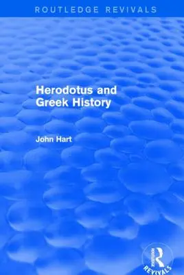 Herodot und die griechische Geschichte (Routledge Revivals) - Herodotus and Greek History (Routledge Revivals)