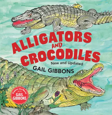 Alligatoren und Krokodile (Neu & Aktualisiert) - Alligators and Crocodiles (New & Updated)
