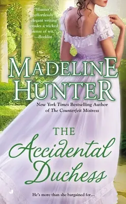 Die ungewollte Herzogin - The Accidental Duchess