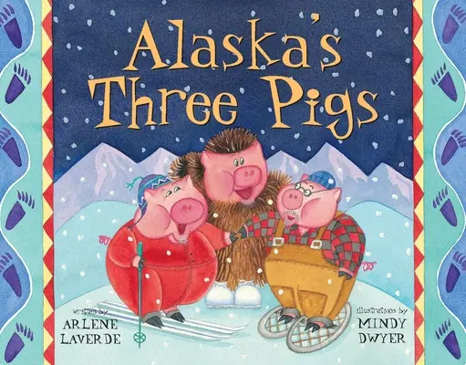 Alaskas drei Schweine - Alaska's Three Pigs