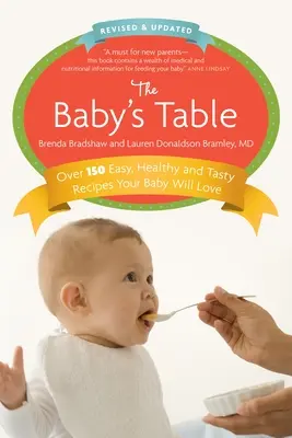 Der Tisch des Babys: Überarbeitet und aktualisiert: Ein Kochbuch - The Baby's Table: Revised and Updated: A Cookbook