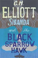 Sibanda und der schwarze Sperber - Sibanda and the Black Sparrow Hawk