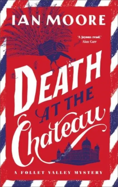 Tod im Chateau - Der mitreißende neue Krimi in der Times-Bestseller-Serie - Death at the Chateau - The rip-roaring new murder mystery in The Times-bestselling series