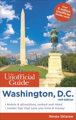 Der inoffizielle Reiseführer für Washington, D.C. - The Unofficial Guide to Washington, D.C.