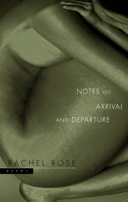 Notizen über Ankunft und Abreise: Gedichte - Notes on Arrival and Departure: Poems