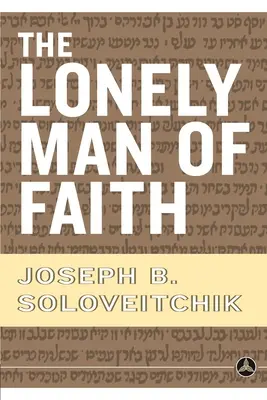 Der einsame Mann des Glaubens - The Lonely Man of Faith