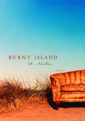 Verbrannte Insel: Gedichte - Burnt Island: Poems