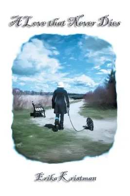 Eine Liebe, die nie stirbt - A Love That Never Dies