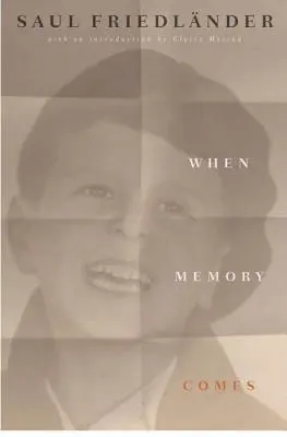 Wenn die Erinnerung kommt - Der Klassiker unter den Memoiren - When Memory Comes - The Classic Memoir