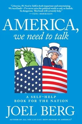 Amerika, wir müssen reden: Ein Selbsthilfebuch für die Nation - America, We Need to Talk: A Self-Help Book for the Nation