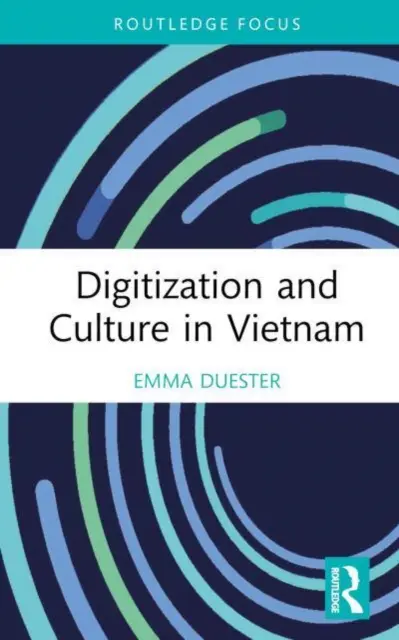 Digitalisierung und Kultur in Vietnam - Digitization and Culture in Vietnam