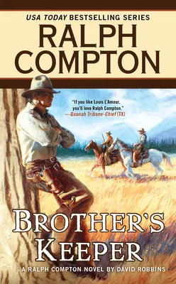 Ralph Compton Der Hüter des Bruders - Ralph Compton Brother's Keeper