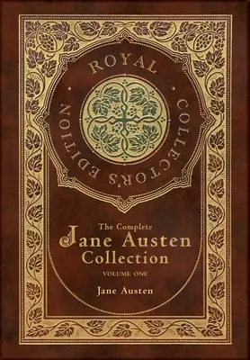 Die komplette Jane Austen-Sammlung: Band Eins: Sinn und Verstand, Stolz und Vorurteil und Mansfield Park (Royal Collector's Edition) (Case Lami - The Complete Jane Austen Collection: Volume One: Sense and Sensibility, Pride and Prejudice, and Mansfield Park (Royal Collector's Edition) (Case Lami