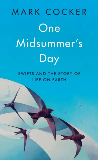 One Midsummer's Day - Mauersegler und die Geschichte des Lebens auf der Erde - One Midsummer's Day - Swifts and the Story of Life on Earth