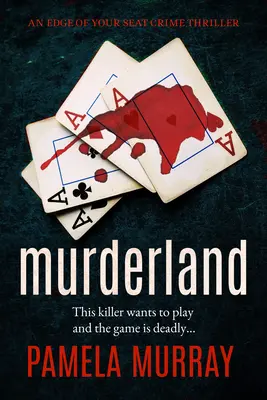 Mörderland: Ein packender Serienkiller-Thriller - Murderland: A Gripping Serial Killer Thriller