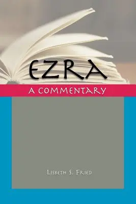 Esra: Ein Kommentar - Ezra: A Commentary