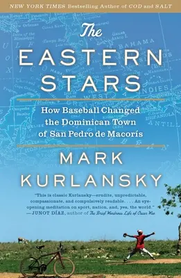 Die östlichen Sterne: Wie Baseball die dominikanische Stadt San Pedro de Macoris veränderte - The Eastern Stars: How Baseball Changed the Dominican Town of San Pedro de Macoris