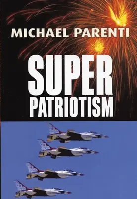 Superpatriotismus - Superpatriotism