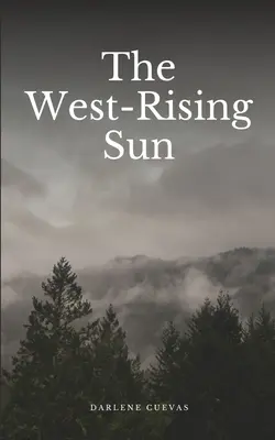 Die westlich aufgehende Sonne - The West-Rising Sun