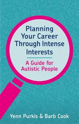 Karriereplanung durch ausgeprägte Interessen - Planning Your Career Through Intense Interests