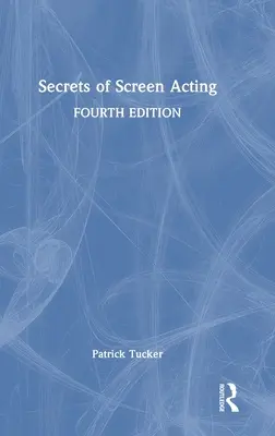 Geheimnisse der Filmschauspielerei - Secrets of Screen Acting