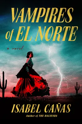 Die Vampire von El Norte - Vampires of El Norte