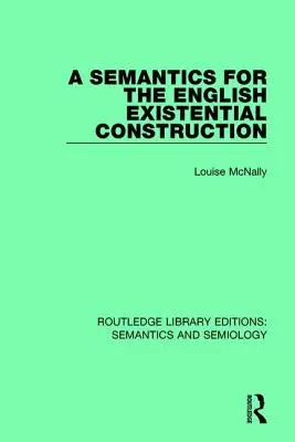 Eine Semantik für die englische Existenzialkonstruktion - A Semantics for the English Existential Construction