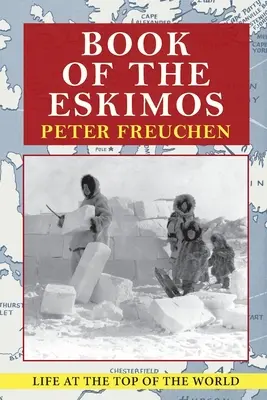 Buch der Eskimos (Ein Fawcett Crest Buch) - Book of the Eskimos (A Fawcett Crest book)