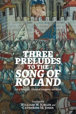 Drei Präludien zum Rolandslied: GUI von Burgund, Roland von Saragossa und Otinel - Three Preludes to the Song of Roland: GUI of Burgundy, Roland at Saragossa, and Otinel