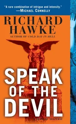 Wenn man vom Teufel spricht: Ein Spannungsroman - Speak of the Devil: A Novel of Suspense