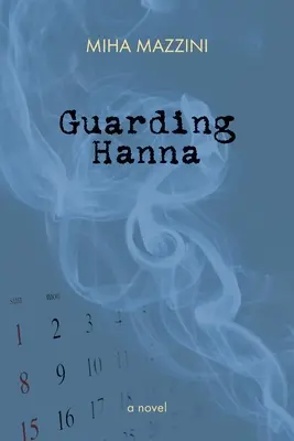 Die Bewachung Hannas - Guarding Hanna