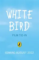 Weißer Vogel - Eine Wundergeschichte - White Bird - A Wonder Story