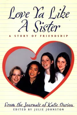 Liebe YA wie eine Schwester: Eine Geschichte der Freundschaft - Love YA Like a Sister: A Story of Friendship