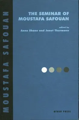 Seminar von Moustafa Safouan - Seminar of Moustafa Safouan