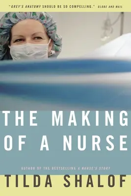 Die Entstehung einer Krankenschwester - The Making of a Nurse