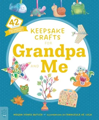 Keepsake Crafts for Grandpa and Me: 42 Aktivitäten plus Cardstock & Sticker! - Keepsake Crafts for Grandpa and Me: 42 Activities Plus Cardstock & Stickers!