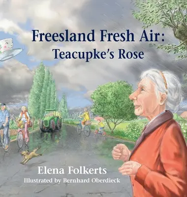 Freesland Frischluft: Teacupke's Rose - Freesland Fresh Air: Teacupke's Rose