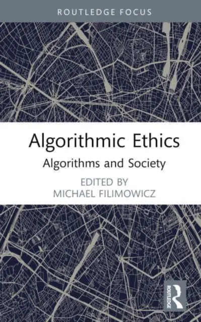 Algorithmische Ethik: Algorithmen und Gesellschaft - Algorithmic Ethics: Algorithms and Society