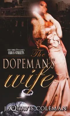 Die Frau des Dopeman - The Dopeman's Wife