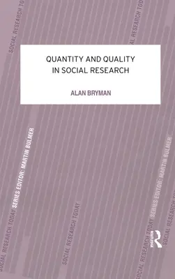 Quantität und Qualität in der Sozialforschung - Quantity and Quality in Social Research