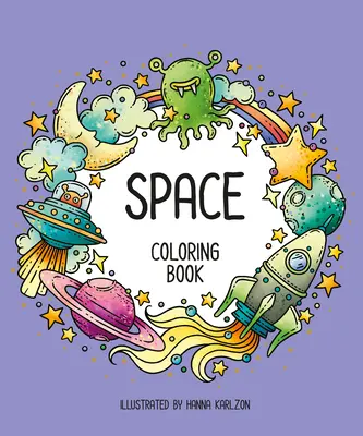 Der Weltraum: Malbuch - Space: Coloring Book