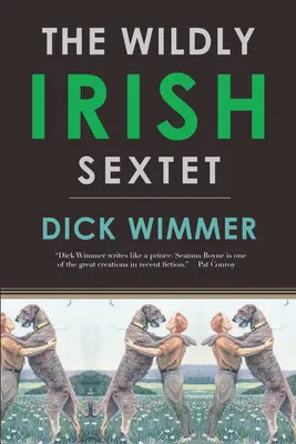 Wildes irisches Sextett - Wildly Irish Sextet