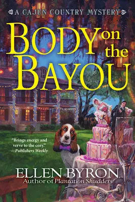 Leiche im Bayou - ein Cajun-Country-Krimi - Body On The Bayou - A Cajun Country Mystery