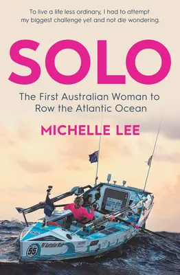 Alleine: Die ersten australischen Frauen, die den Atlantik rudern - Alone: The First Australian Women to Row the Atlantic Ocean