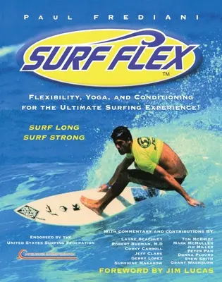 Surf Flex - Flexibilität, Yoga und Konditionierung für das ultimative Surferlebnis! - Surf Flex - Flexibility, Yoga, and Conditioning for the Ultimate Surfing Experience!
