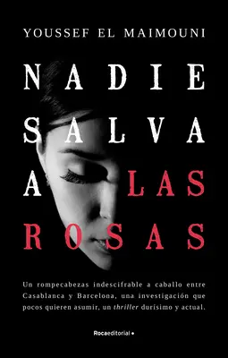 Nadie Salva a Las Rosas / Niemand rettet die Rosen / Nobody Saves the Roses - Nadie Salva a Las Rosas / Nobody Saves the Roses