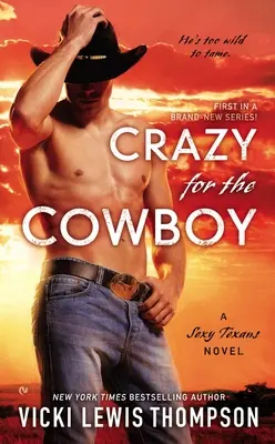 Verrückt nach dem Cowboy - Crazy for the Cowboy