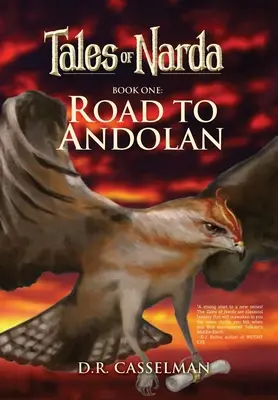 Die Geschichten von Narda: Buch Eins: Der Weg nach Andolan - Tales of Narda: Book One: Road to Andolan