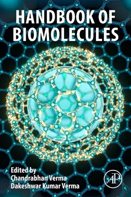 Handbuch der Biomoleküle: Grundlagen, Eigenschaften und Anwendungen - Handbook of Biomolecules: Fundamentals, Properties and Applications