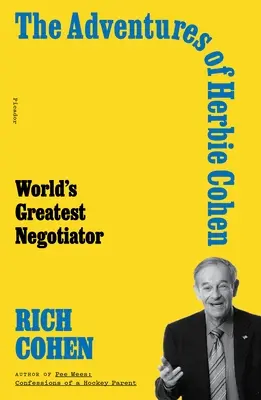 Die Abenteuer von Herbie Cohen: Der größte Verhandlungsführer der Welt - The Adventures of Herbie Cohen: World's Greatest Negotiator